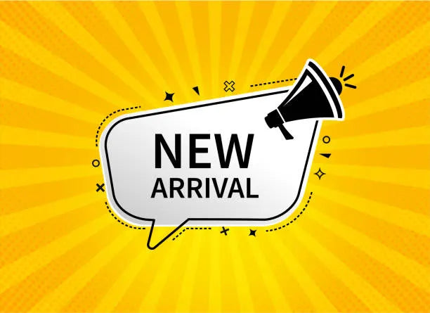 NEW ARRIVAL